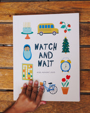 Watch and Wait: A Catholic Kids Advent Devotional on Waiting and Preparing